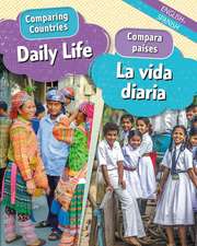 Daily Life/La Vida Diaria (Bilingual)