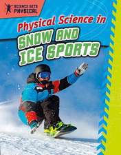 Physical Science in Snow and Ice Sports