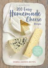 200 Easy Homemade Cheese Recipes