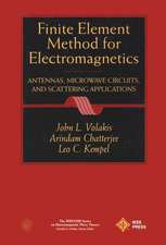 Finite Element Method Electromagnetics – Antennas, Microwave Circuits and Scattering Applications