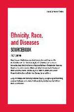 Ethnicity, Race, and Disease Sourcebook, 1st Edition