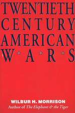 Twentieth Century American Wars