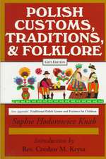 Polish Traditions, Customs, and Folklore