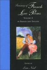 Treasury of French Love Poems, Volume 2: Bilingual