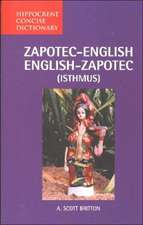 Zapotec-English / English-Zapotec (Isthmus) Concise Dictionary