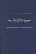 Critical Essays on Charles Chesnutt: Charles Chesnutt