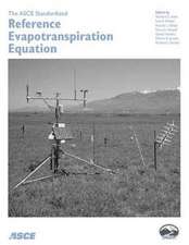 The ASCE Standardized Reference Evapotranspiration Equation