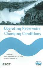 Operating Reservoirs in Changing Conditions