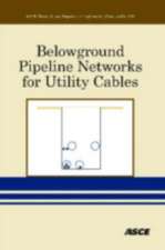 Belowground Pipeline Networks for Utility Cables