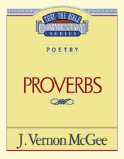 Thru the Bible Vol. 20: Poetry (Proverbs)