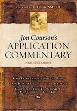 Jon Courson's Application Commentary: Volume 3, New Testament (Matthew - Revelation)