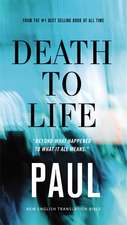 Death to Life, NET Eternity Now New Testament Series, Vol. 4: Paul, Paperback, Comfort Print: Holy Bible