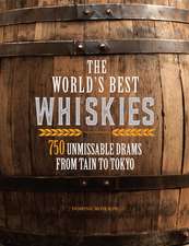 The World's Best Whiskies