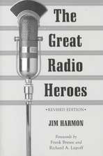 The Great Radio Heroes