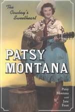 Patsy Montana: "The Cowboy's Sweetheart"