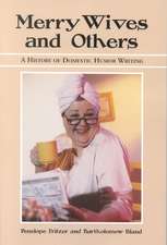 Merry Wives and Others: A History of Domestic Humor Writing