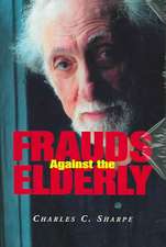 Frauds Against the Elderly