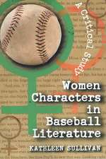 Women Characters in Baseball Literature: 