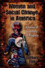 Women and Social Change in America: A Survey of a Century of Progress