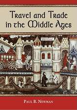 Travel and Trade in the Middle Ages