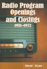 Radio Program Openings and Closings, 1931-1972