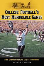 College Footballs Most Memorable Games