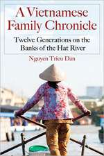 A Vietnamese Family Chronicle: Twelve Generations on the Banks of the Hat River