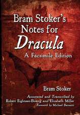 Bram Stoker's Notes for Dracula