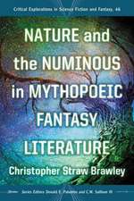 Nature and the Numinous in Mythopoeic Fantasy Literature