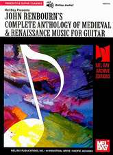 John Renbourn's Complete Anthology of Medieval & Renaissance Music for Guitar