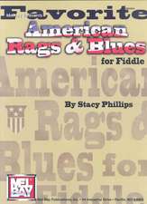 Mel Bay Presents Favorite American Rags & Blues for Fiddle