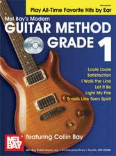 Modern Guitar Method Grade 1, Play All-Time Favorite Hits by Ear