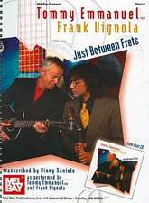 Tommy Emmanuel/Frank Vignola: Just Between Frets