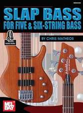 MATHEOS, C: SLAP BASS FOR FIVE & SIX-STRING BASS