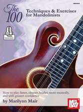 The 100-Techniques & Exercises for Mandolinists