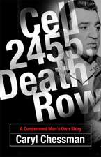 Cell 2455, Death Row: A Condemned Man's Own Story