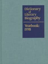 Dictionary of Literary Biography Yearbook 1998: 1998