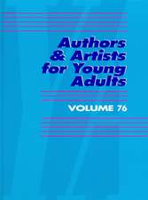 Authors & Artists for Young Adults, Volume 76