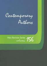 Contemporary Authors New Revision: Volume 156