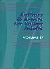 Authors & Artists for Young Adults: A Biographical Guide to Novelists, Poets, Playwrights Screenwriters, Lyricists, Illustrators, Cartoonists, Animato