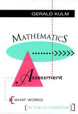 Mathematica Assessment – What Works in the Classroom