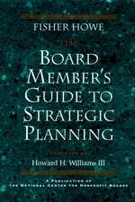 The Board Member′s Guide to Strategic Planning: A A Practical Approach to Strengthening Nonprofit Organizations (National Center Nonprofit Boards)