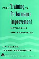 From Training To Performance Improvement – Navigating the Transition