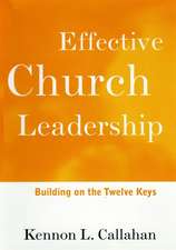 Effective Church Leadership – Building on the Twelve Keys