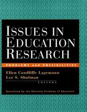 Issues in Education Research – Problems and Possibilities