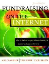 Fundraising on the Internet – The ePhilanthropy Foundation.Orgs Guide to Success Online 2e