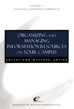 Educause – Organizing & Managing Information Resources on Your Campus V 7