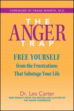 The Anger Trap
