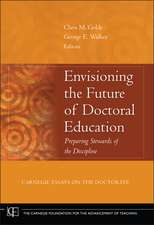 Envisioning the Future of Doctoral Education – Preparing Stewards of the Discipline