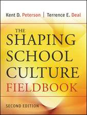 The Shaping School Culture Fieldbook 2e